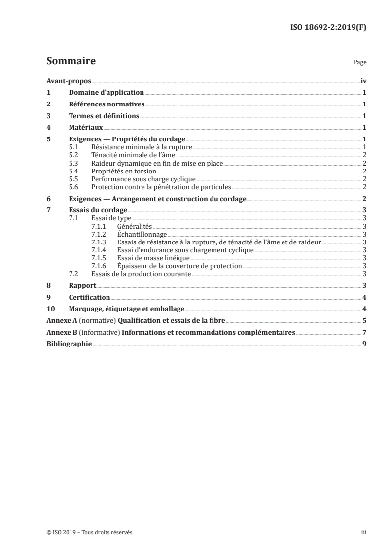 ISO 18692-2:2019 - Cordages en fibres pour le maintien en position des structures marines — Partie 2: Polyester
Released:1/11/2019