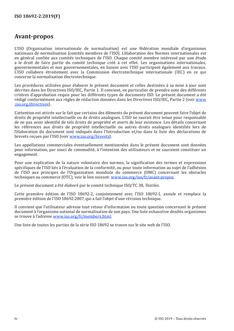 ISO 18692-2:2019 ISO 18692-2:2019 - Cordages en fibres pour le maintien en position des structures marines — Partie 2: Polyester
Released:1/11/2019 - Page 4 preview