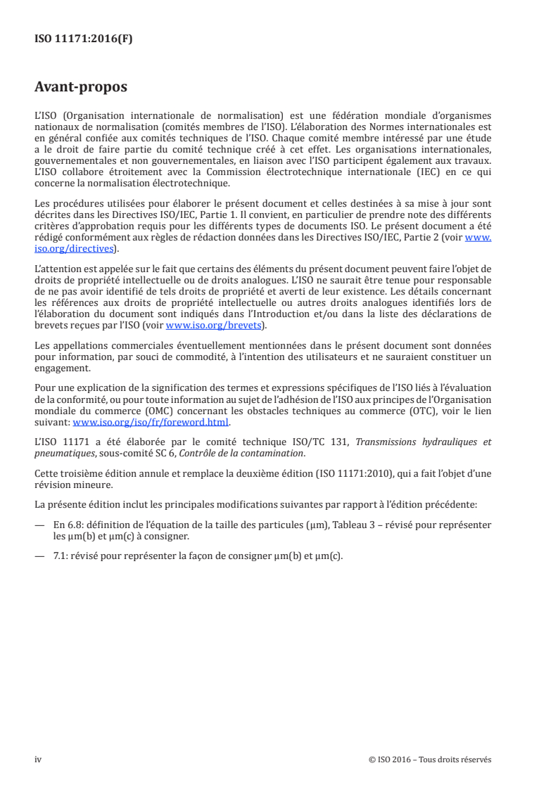 SIST ISO 11171:2021 ISO 11171:2016 - Transmissions hydrauliques — Étalonnage des compteurs automatiques de particules en suspension dans les liquides
Released:10/5/2016 - Page 4 preview