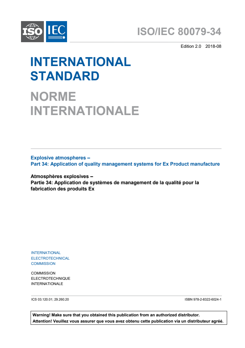 ISO/IEC 80079-34:2018 - Explosive atmospheres — Part 34: Application of quality management systems for Ex Product manufacture
Released:9/4/2018