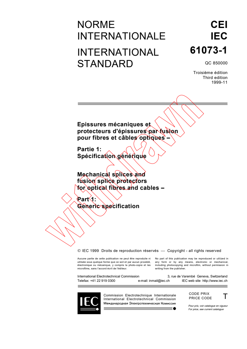 IEC 61073-1:1999 - Mechanical splices and fusion splice protectors for optical fibres and cables - Part 1: Generic specificaton
Released:11/25/1999
Isbn:2831849853