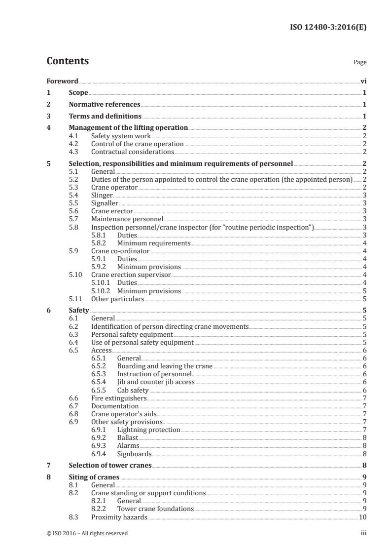 ISO 12480-3:2016 - Cranes — Safe use — Part 3: Tower cranes
Released:8/10/2016