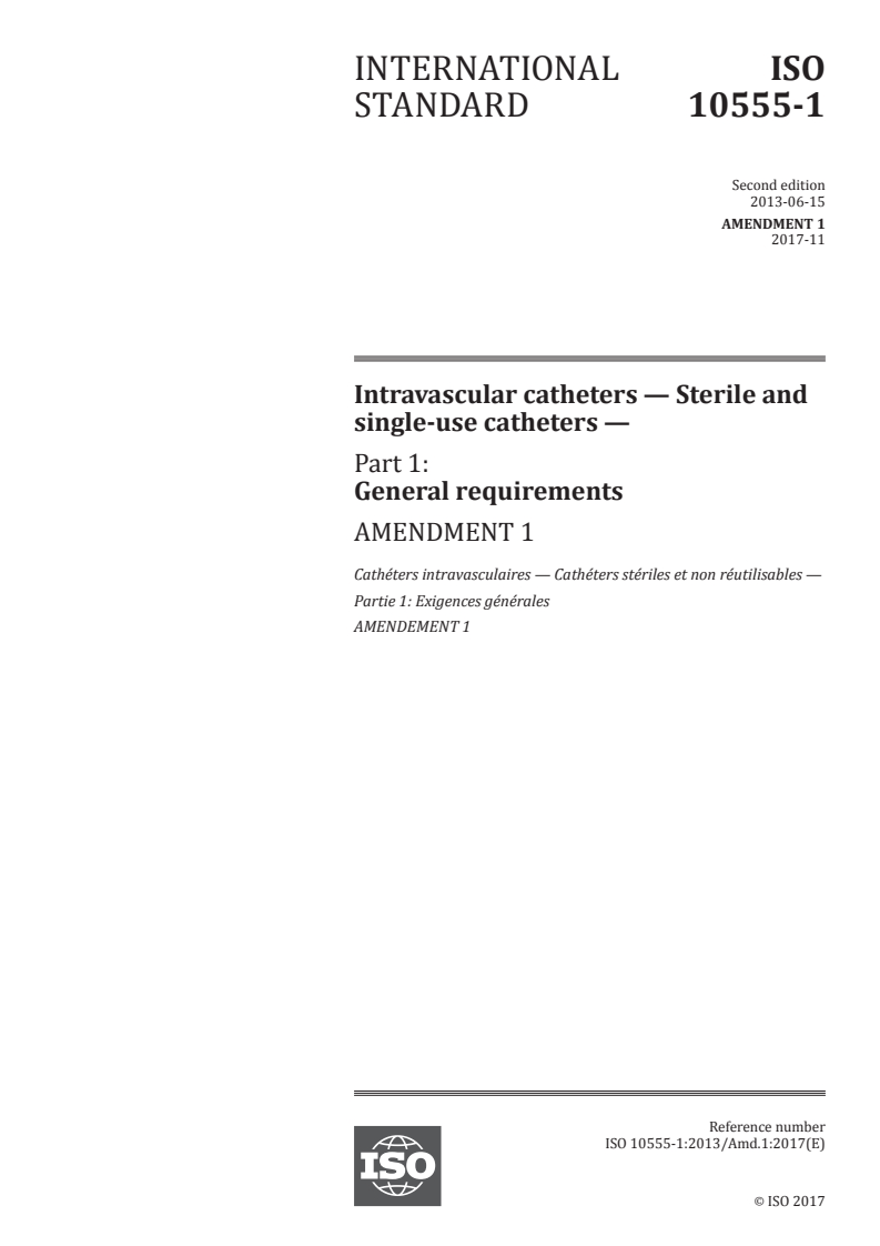 ISO 10555-1:2013/Amd 1:2017 - Intravascular catheters — Sterile and single-use catheters — Part 1: General requirements — Amendment 1
Released:11/16/2017