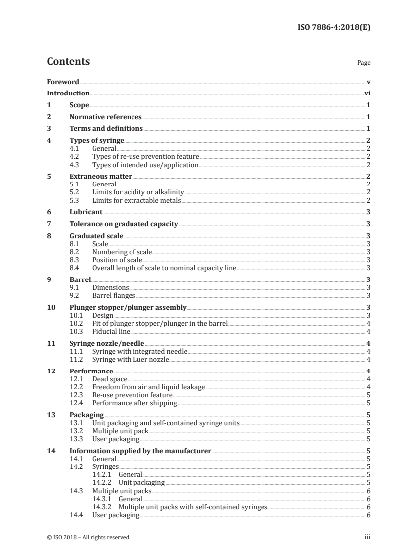 ISO 7886-4:2018 - Sterile hypodermic syringes for single use — Part 4: Syringes with re-use prevention feature
Released:11/15/2018