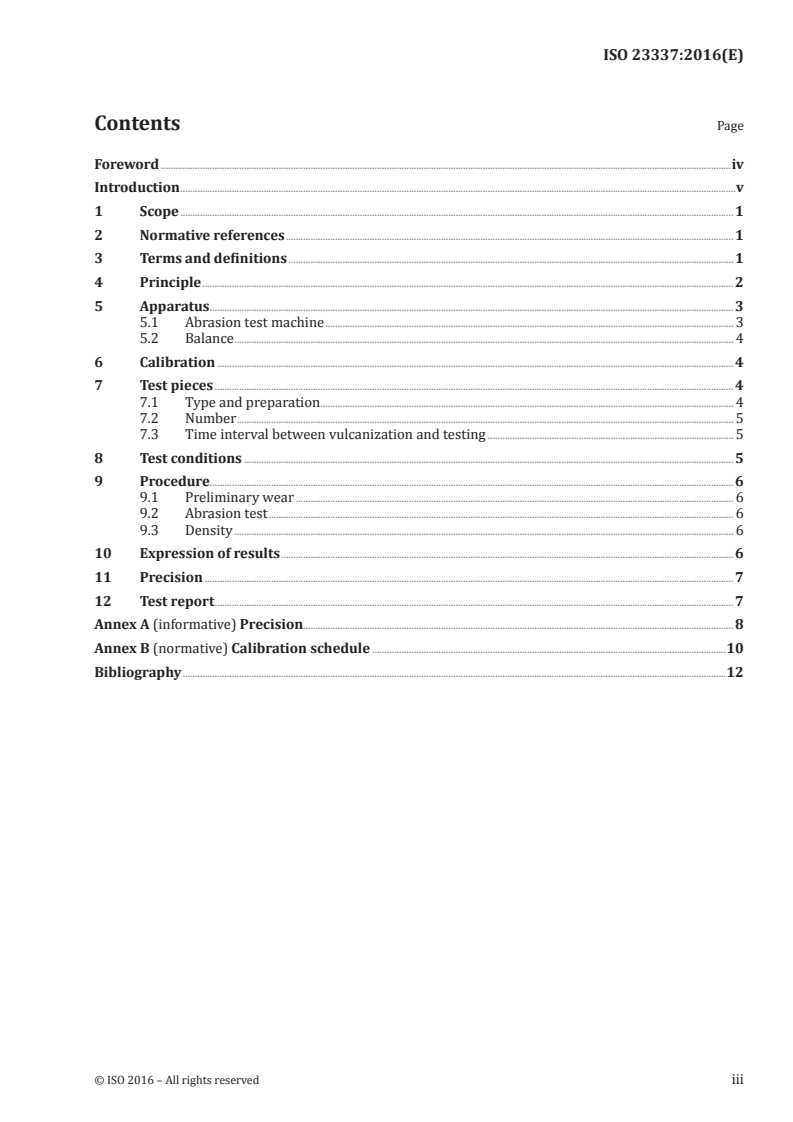 ISO 23337:2016 - Rubber, vulcanized or thermoplastic — Determination of abrasion resistance using the Improved Lambourn test machine
Released:10/27/2016