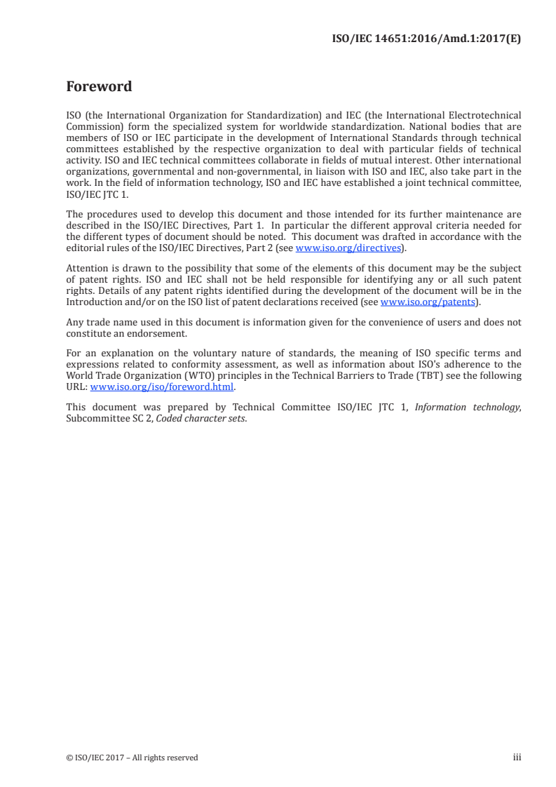 ISO/IEC 14651:2016/Amd 1:2017 - Information technology — International string ordering and comparison — Method for comparing character strings and description of the common template tailorable ordering — Amendment 1
Released:9/5/2017