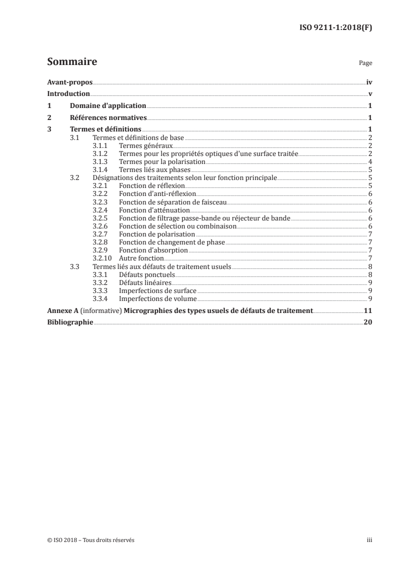 ISO 9211-1:2018 - Optique et photonique — Traitements optiques — Partie 1: Vocabulaire
Released:9/26/2018