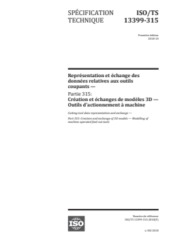 ISO/TS 13399-315:2018 - Représentation et échange des données relatives aux outils coupants — Partie 315: Création et échanges de modèles 3D — Outils d'actionnement à machine
Released:7/19/2019 - Page 1 preview