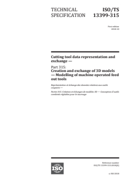 ISO/TS 13399-315:2018 - Cutting tool data representation and exchange — Part 315: Creation and exchange of 3D models — Modelling of machine operated feed out tools
Released:10/23/2018 - Page 1 preview