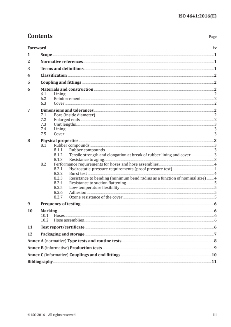 ISO 4641:2016 - Rubber hoses and hose assemblies for water suction and discharge — Specification
Released:11/24/2016