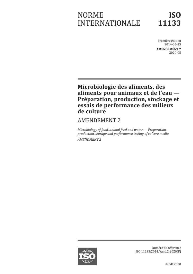 ISO 11133:2014/Amd 2:2020 - Microbiologie des aliments, des aliments pour animaux et de l'eau — Préparation, production, stockage et essais de performance des milieux de culture — Amendement 2
Released:5/11/2020
