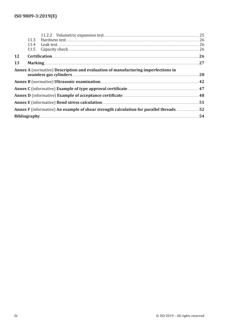 ISO 9809-3:2019 ISO 9809-3:2019 - Gas cylinders — Design, construction and testing of refillable seamless steel gas cylinders and tubes — Part 3: Normalized steel cylinders and tubes
Released:8/22/2019 - Page 4 preview