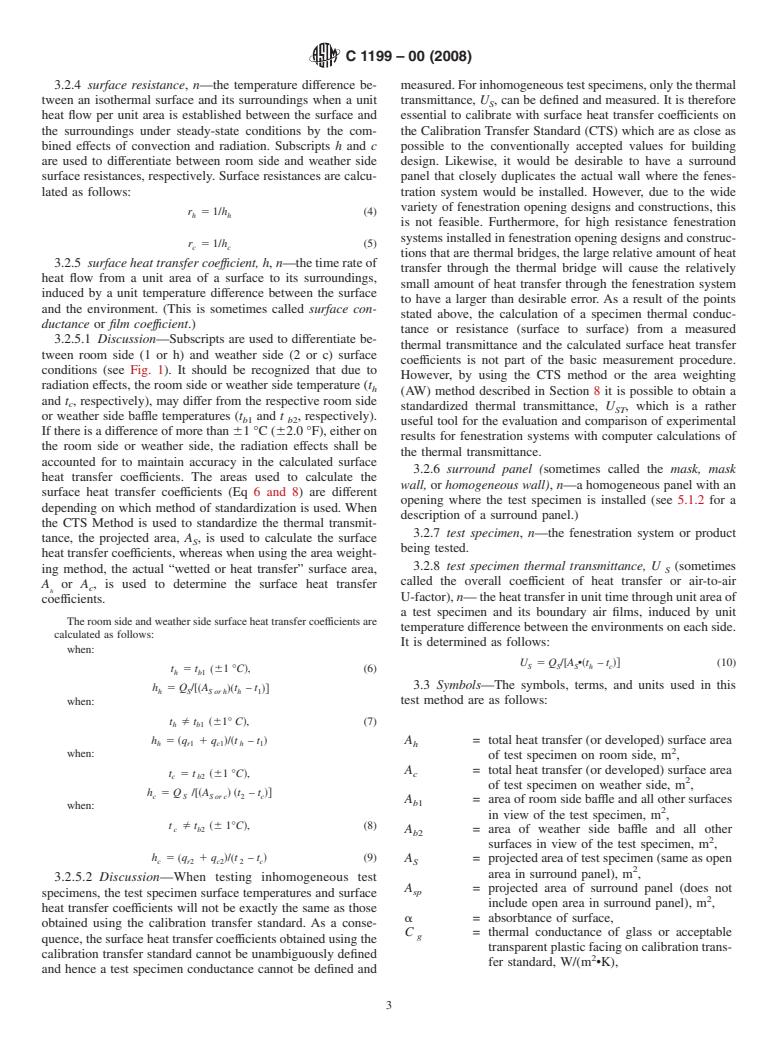 ASTM C1199-00(2008) - Standard Test Method for Measuring the Steady-State Thermal Transmittance of Fenestration Systems Using Hot Box Methods