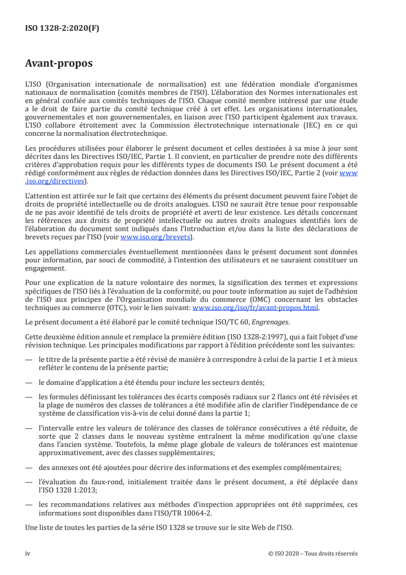 ISO 1328-2:2020 ISO 1328-2:2020 - Engrenages cylindriques — Système ISO de classification des tolérances sur flancs — Partie 2: Définitions et valeurs admissibles des écarts sur composés radiaux sur 2 flancs
Released:3/19/2020 - Page 4 preview