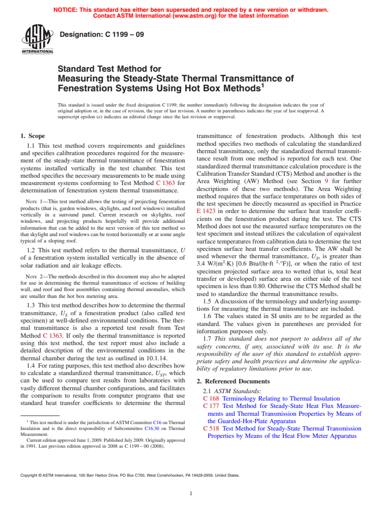 ASTM C1199-09 - Standard Test Method for Measuring the Steady-State Thermal Transmittance of Fenestration Systems Using Hot Box Methods