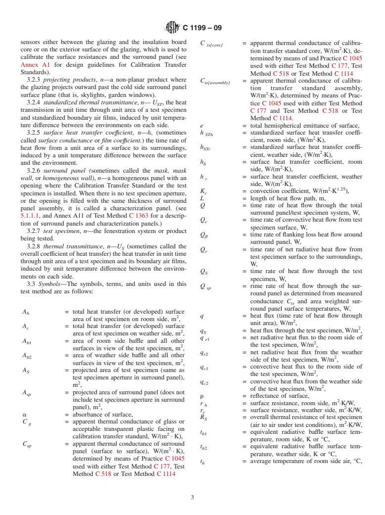 ASTM C1199-09 - Standard Test Method for Measuring the Steady-State Thermal Transmittance of Fenestration Systems Using Hot Box Methods