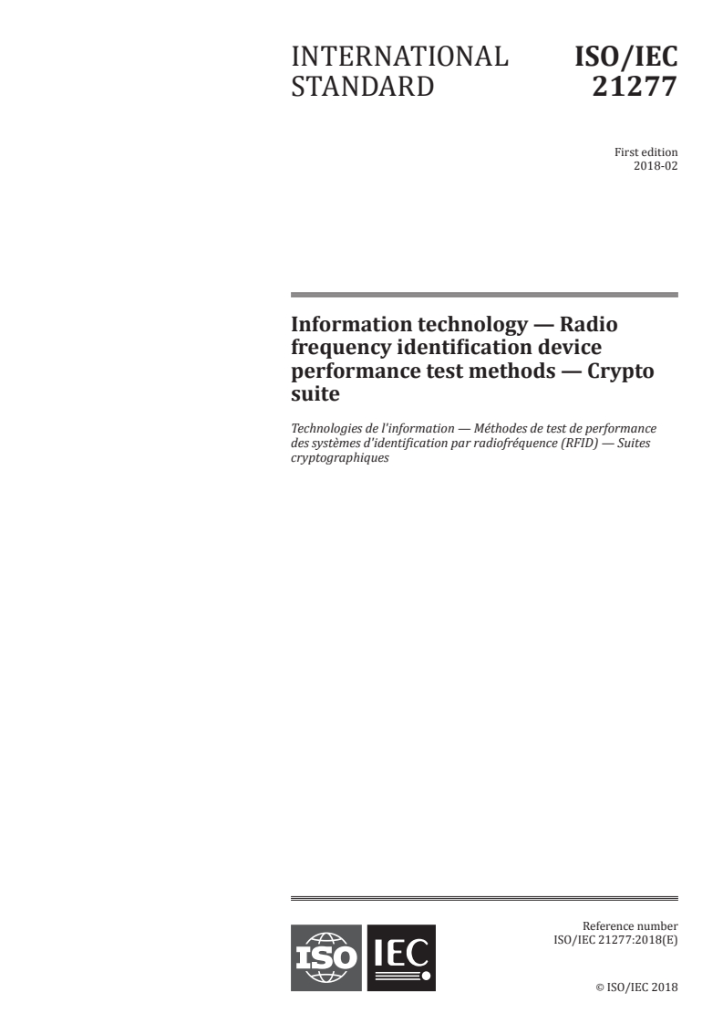 ISO/IEC 21277:2018 - Information technology — Radio frequency identification device performance test methods — Crypto suite
Released:2/13/2018