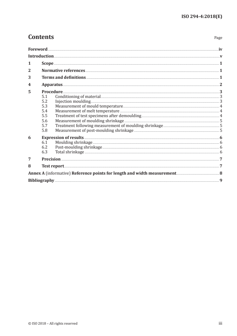 ISO 294-4:2018 - Plastics — Injection moulding of test specimens of thermoplastic materials — Part 4: Determination of moulding shrinkage
Released:12/20/2018