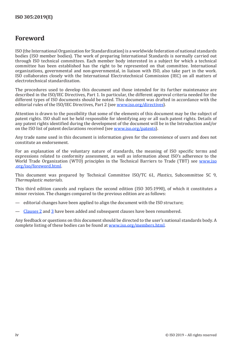 ISO 305:2019 ISO 305:2019 - Plastics — Determination of thermal stability of poly(vinyl chloride), related chlorine-containing homopolymers and copolymers and their compounds — Discoloration method
Released:5/15/2019 - Page 4 preview