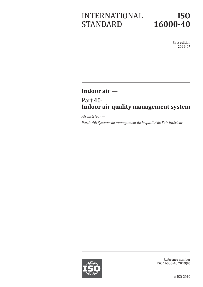 ISO 16000-40:2019 - Indoor air — Part 40: Indoor air quality management system
Released:7/23/2019