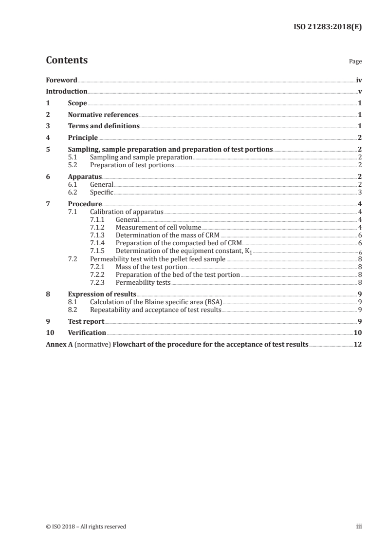 ISO 21283:2018 - Iron ores — Determination of specific surface area — Test method using air-permeability apparatus (Blaine)
Released:3/21/2018