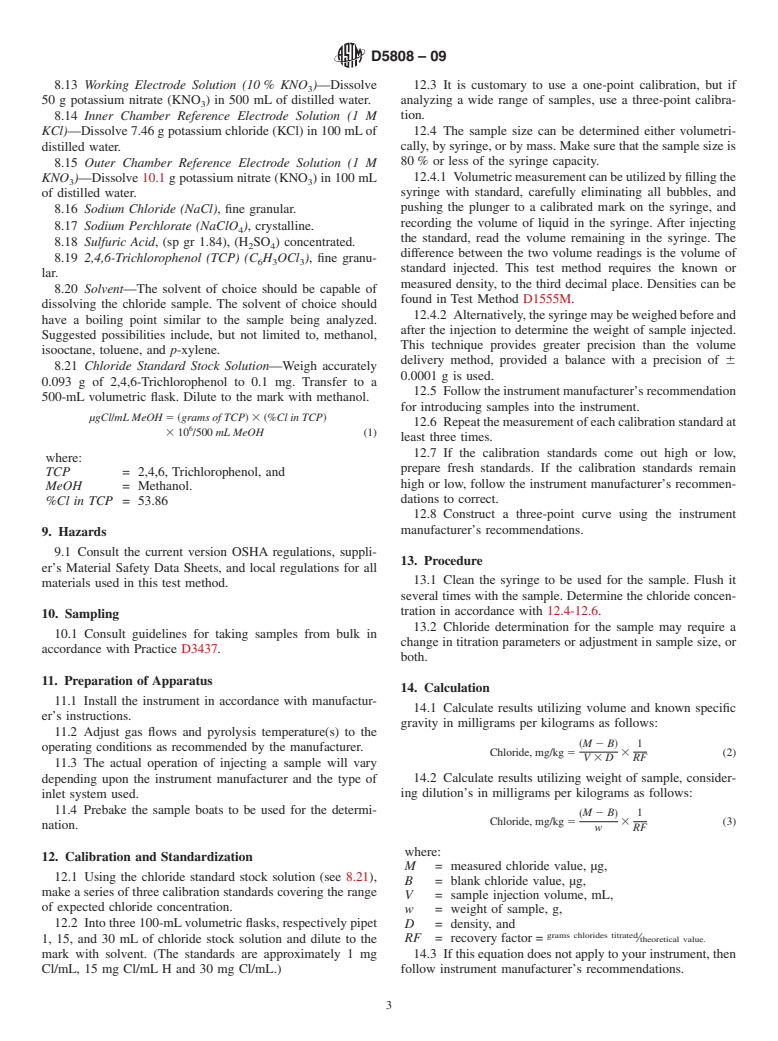 ASTM D5808-09 - Standard Test Method for  Determining Chloride in Aromatic Hydrocarbons and Related Chemicals    by Microcoulometry