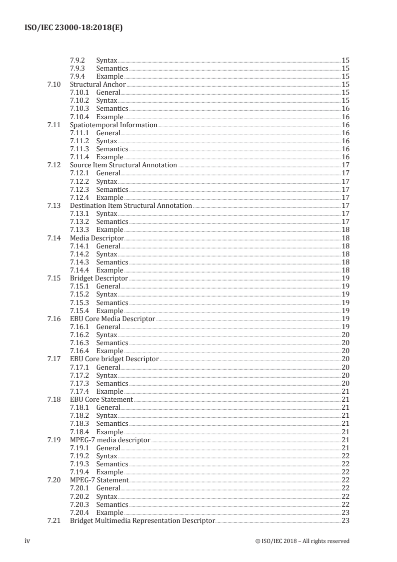 ISO/IEC 23000-18:2018 ISO/IEC 23000-18:2018 - Information technology — Multimedia application formats (MPEG-A) — Part 18: Media linking application format
Released:5/23/2018 - Page 4 preview