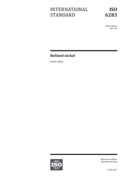 ISO 6283:2017 ISO 6283:2017 - Refined nickel
Released:10/11/2017 - Page 1 preview