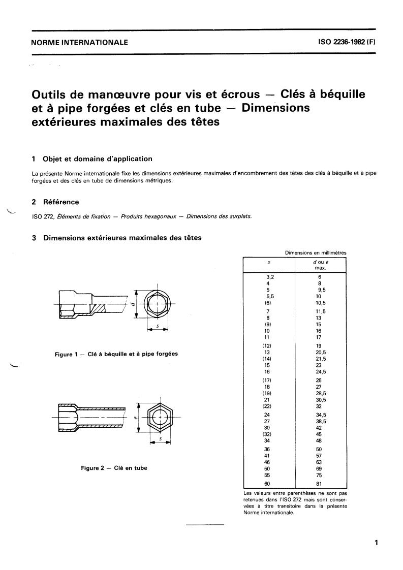ISO 2236:1982 - Assembly tools for screws and nuts — Forged and tubular socket wrenches — Maximum outside head dimensions
Released:12/1/1982