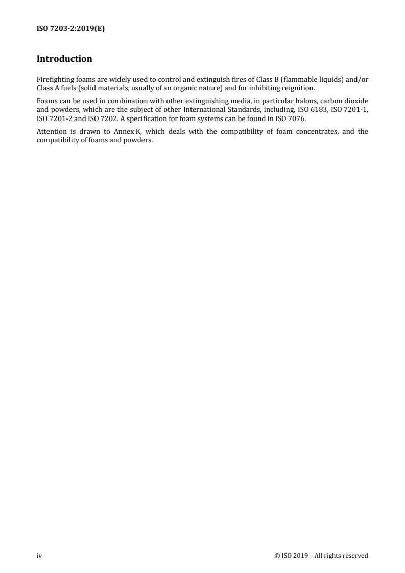 ISO 7203-2:2019 REDLINE ISO 7203-2:2019 - Fire extinguishing media — Foam concentrates — Part 2: Specification for medium- and high-expansion foam concentrates for top application to water-immiscible liquids
Released:7/1/2019 - Page 4 preview
