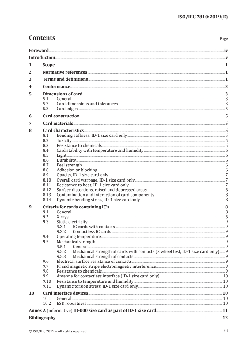 ISO/IEC 7810:2019 - Identification cards — Physical characteristics
Released:12/18/2019