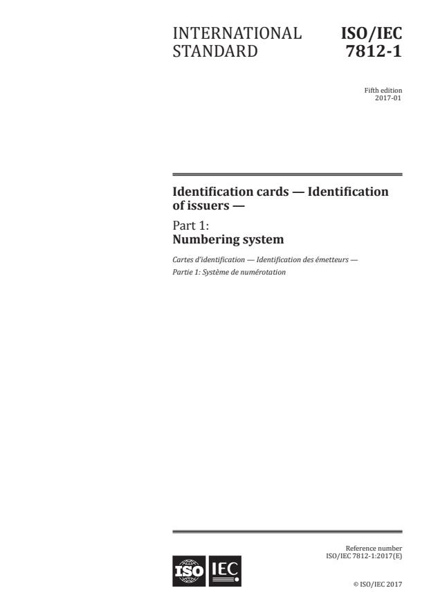 ISO/IEC 7812-1:2017 ISO/IEC 7812-1:2017 - Identification cards -- Identification of issuers - Page 1 preview