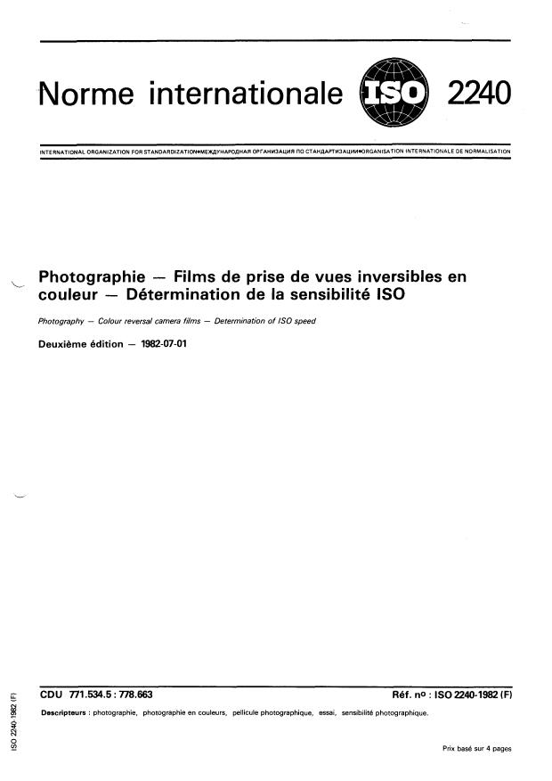 ISO 2240:1982 - Photographie -- Films de prise de vues inversibles en couleur -- Détermination de la sensibilité ISO