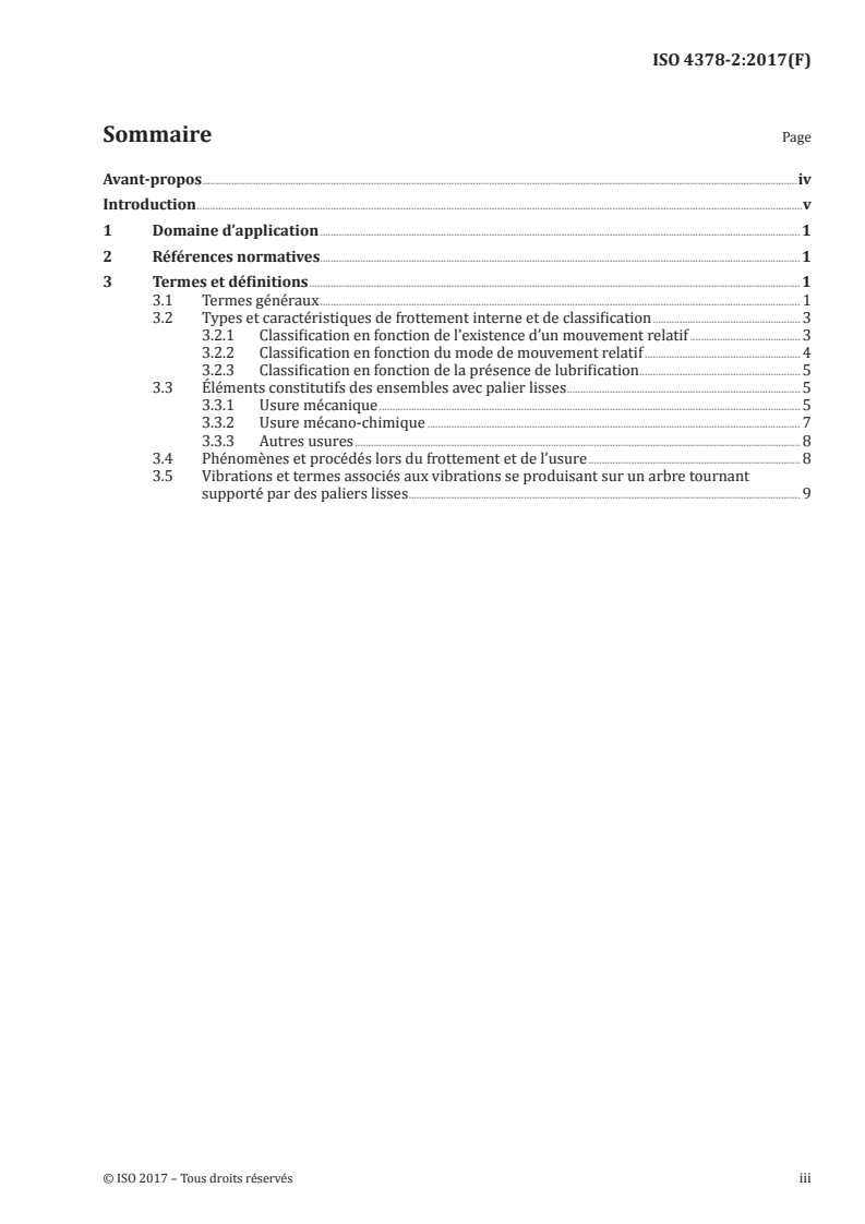 ISO 4378-2:2017 - Paliers lisses — Termes, définitions, classification et symboles — Partie 2: Frottement et usure
Released:6/20/2017