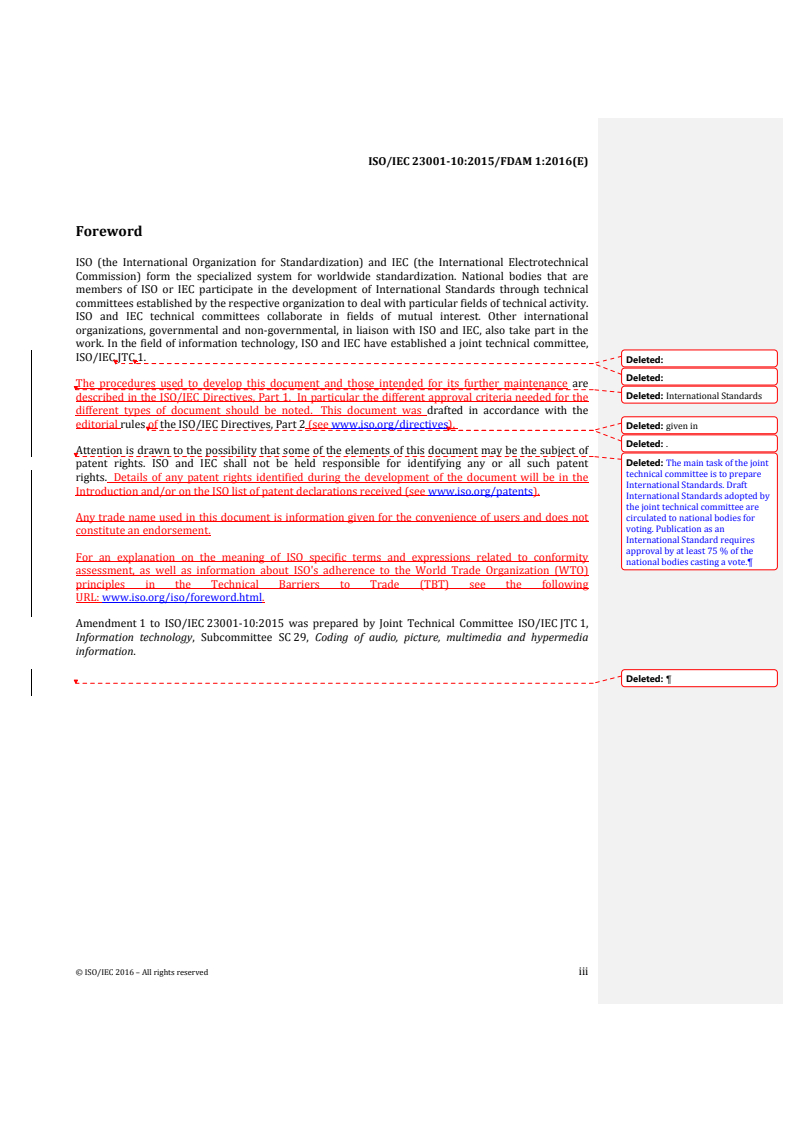REDLINE ISO/IEC 23001-10:2015/FDAmd 1 - Information technology — MPEG systems technologies — Part 10: Carriage of timed metadata metrics of media in ISO base media file format — Amendment 1: Carriage of spatial information
Released:9/7/2016