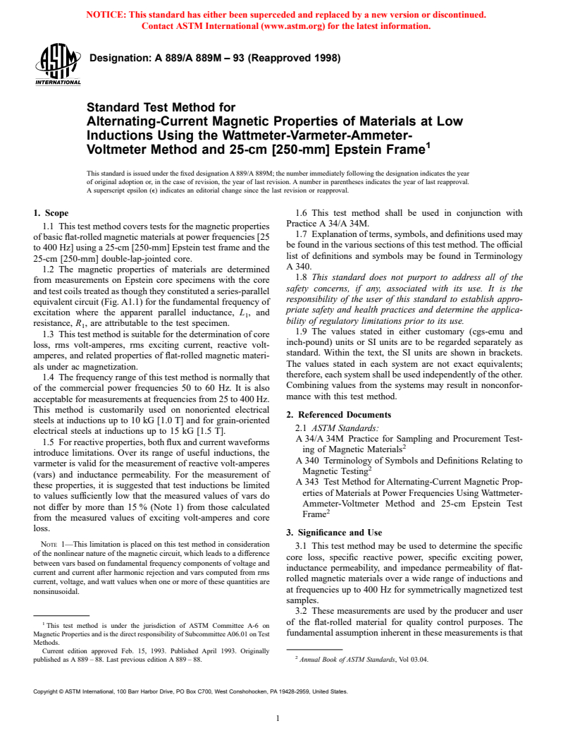 ASTM A889/A889M-93(1998) - Standard Test Method for Alternating-Current Magnetic Properties of Materials at Low Inductions Using the Wattmeter-Varmeter-Ammeter-Voltmeter Method and 25-cm (250-mm) Epstein Frame