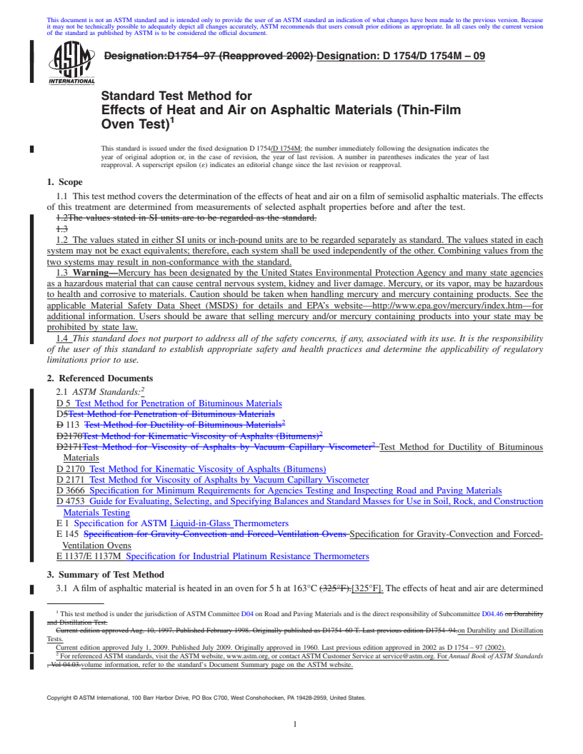 REDLINE ASTM D1754/D1754M-09 - Standard Test Method for Effect of Heat and Air on Asphaltic Materials (Thin-Film Oven Test)