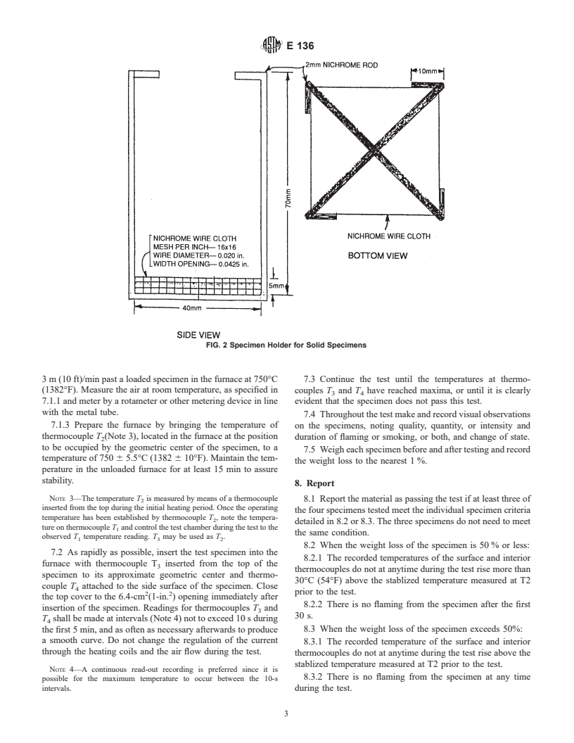 ASTM E136-99e1 - Standard Test Method for Behavior of Materials in a Vertical Tube Furnace at 750<sub>o</sub>C