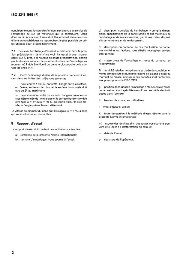 ISO 2248:1985 ISO 2248:1985 - Emballages -- Emballages d'expédition complets et pleins -- Essai de choc vertical par chute libre - Page 4 preview