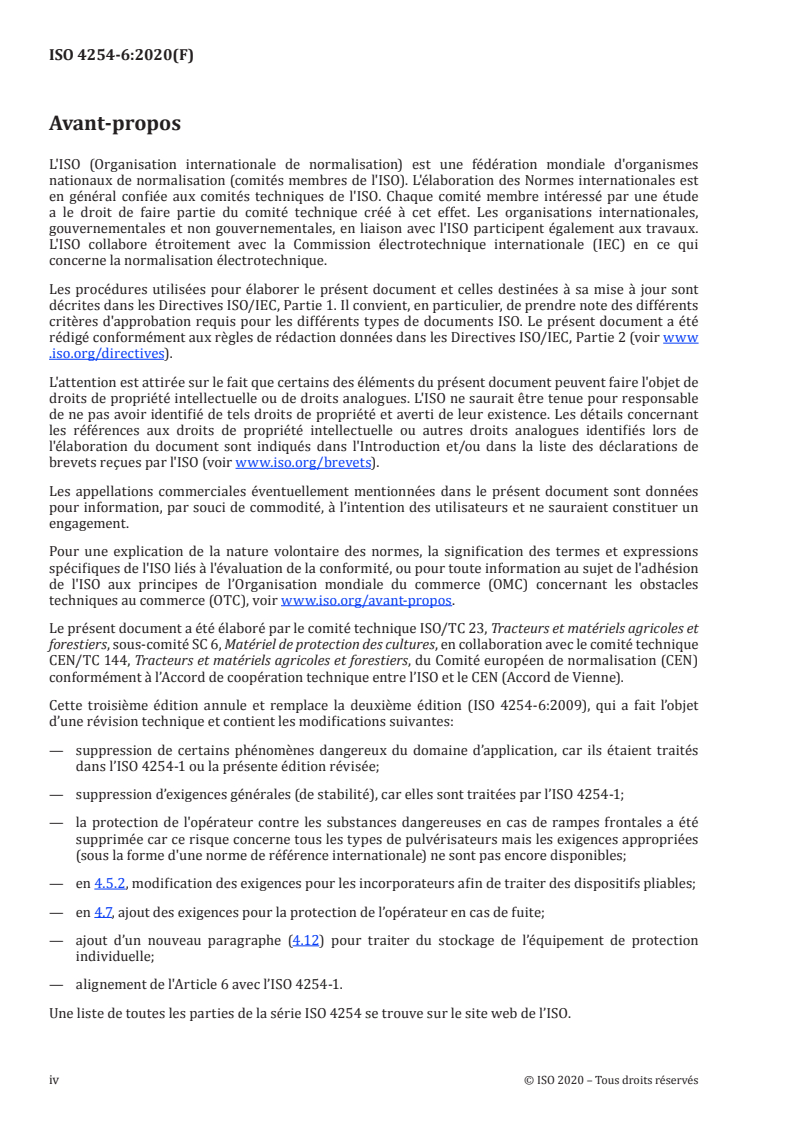 ISO 4254-6:2020 ISO 4254-6:2020 - Matériel agricole — Sécurité — Partie 6: Pulvérisateurs et distributeurs d'engrais liquides
Released:4/16/2020 - Page 4 preview