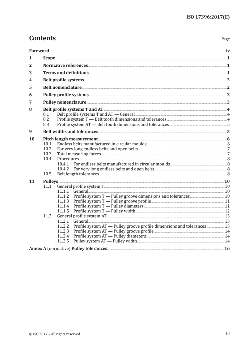 ISO 17396:2017 - Synchronous belt drives — Metric pitch — Tooth profiles T and AT endless and open ended belts and pulleys
Released:11/24/2017