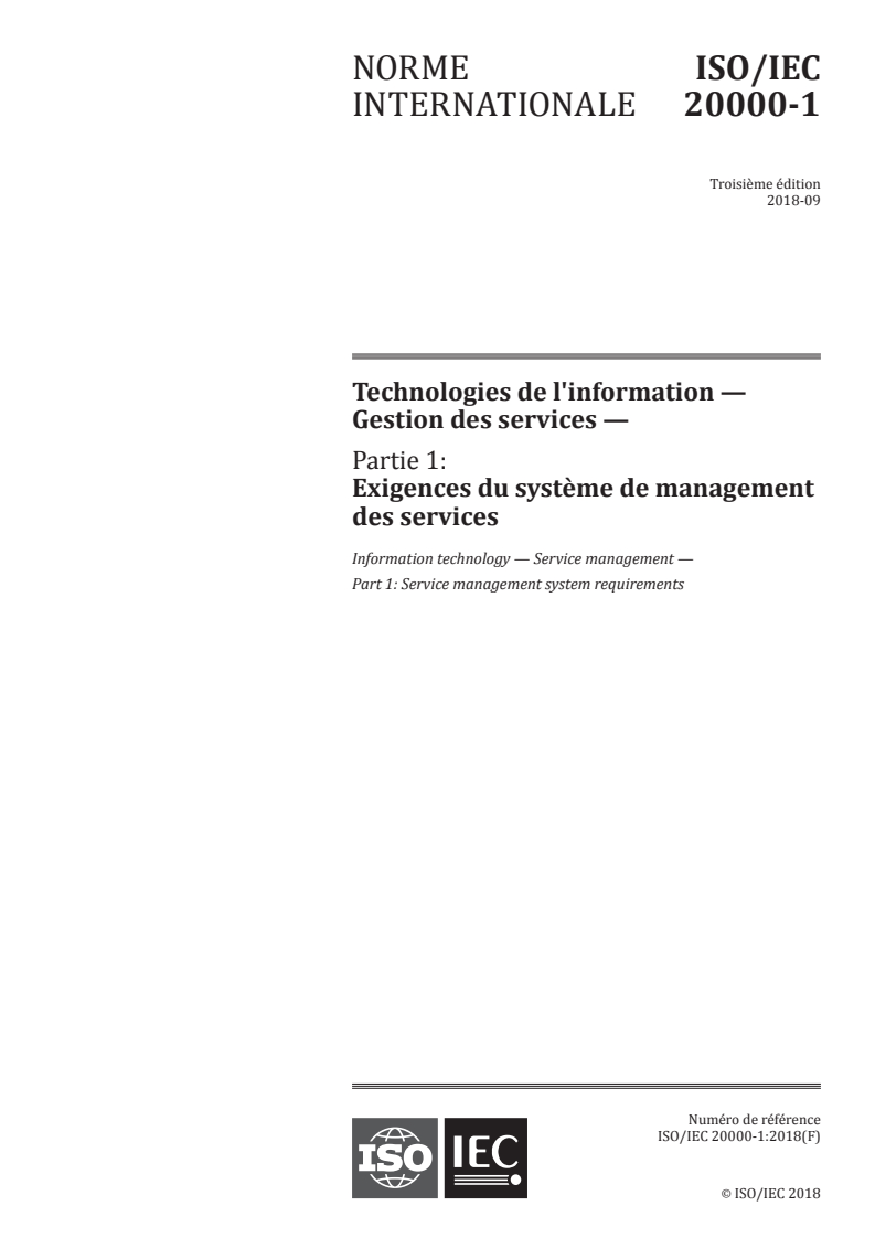 ISO/IEC 20000-1:2018 ISO/IEC 20000-1:2018 - Technologies de l'information — Gestion des services — Partie 1: Exigences du système de management des services
Released:9/14/2018 - Page 1 preview