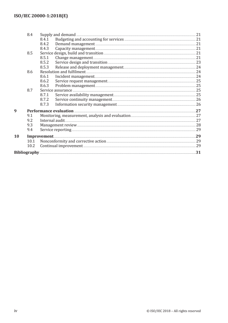 ISO/IEC 20000-1:2018 ISO/IEC 20000-1:2018 - Information technology — Service management — Part 1: Service management system requirements
Released:9/14/2018 - Page 4 preview