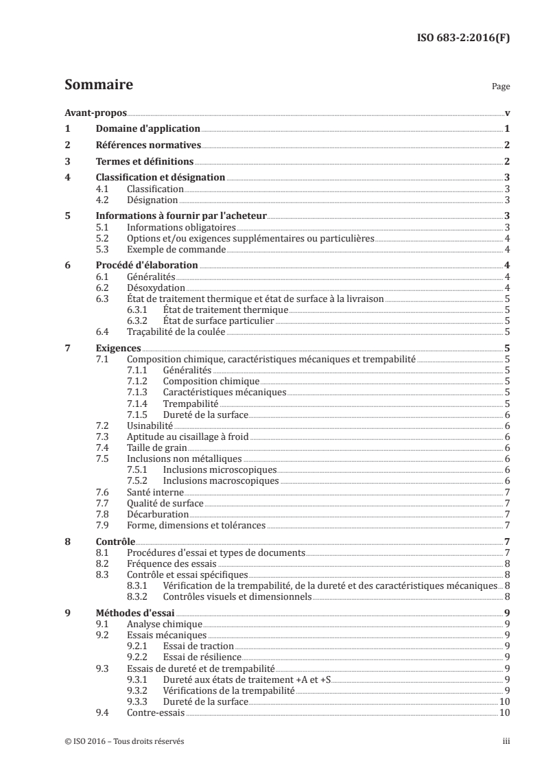 ISO 683-2:2016 ISO 683-2:2016 - Aciers pour traitement thermique, aciers alliés et aciers pour décolletage — Partie 2: Aciers alliés pour trempe et revenu
Released:7/20/2018