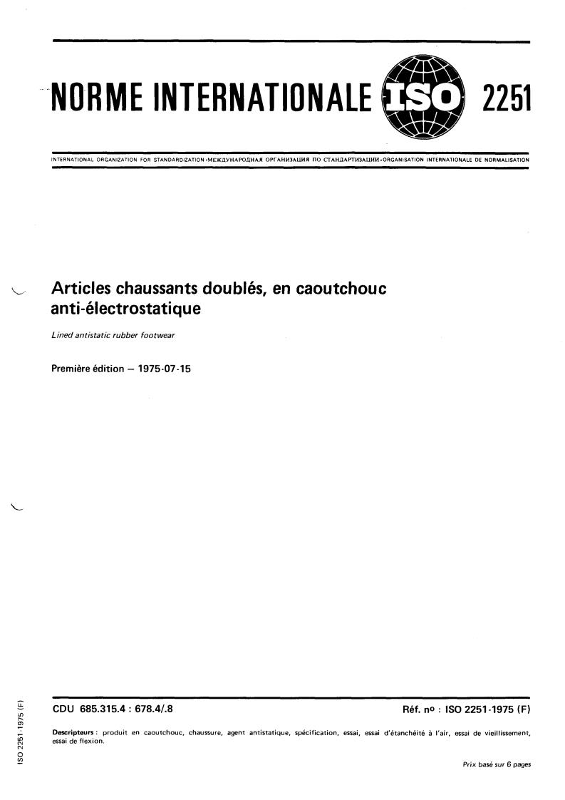 ISO 2251:1975 - Lined antistatic rubber footwear
Released:7/1/1975