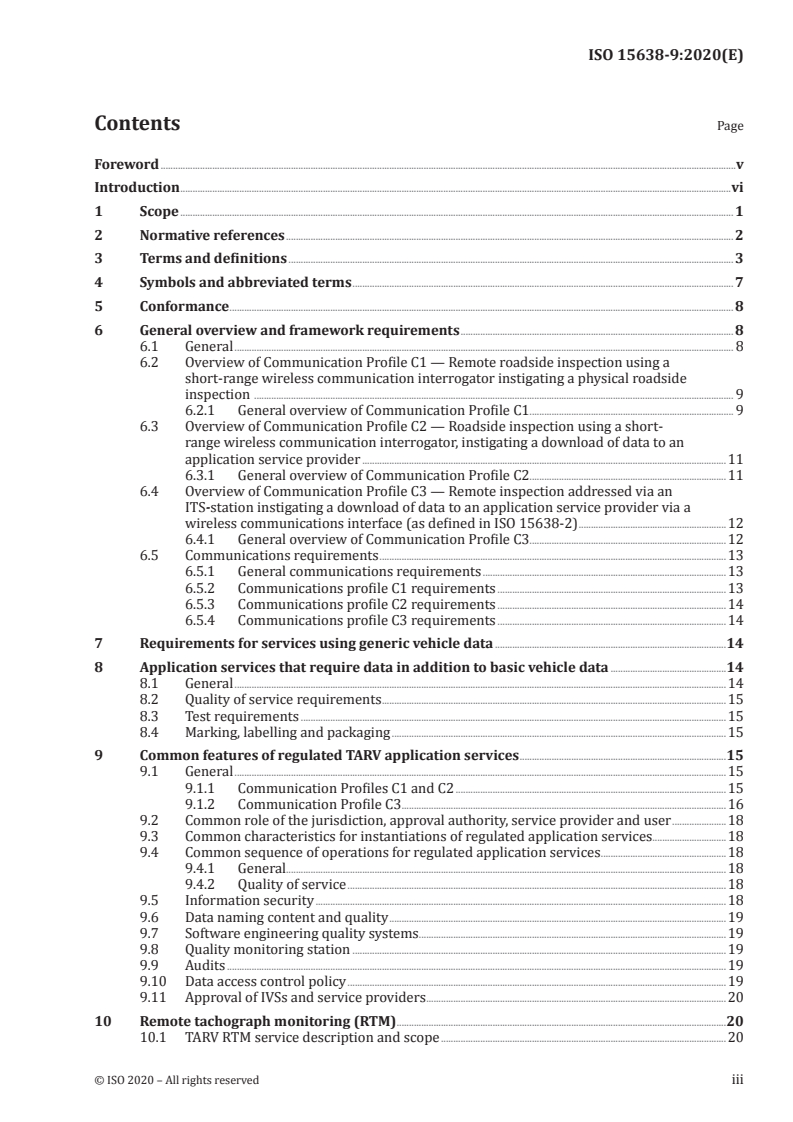 ISO 15638-9:2020 - Intelligent transport systems — Framework for cooperative telematics applications for regulated commercial freight vehicles (TARV) — Part 9: Remote digital tachograph monitoring
Released:8/24/2020