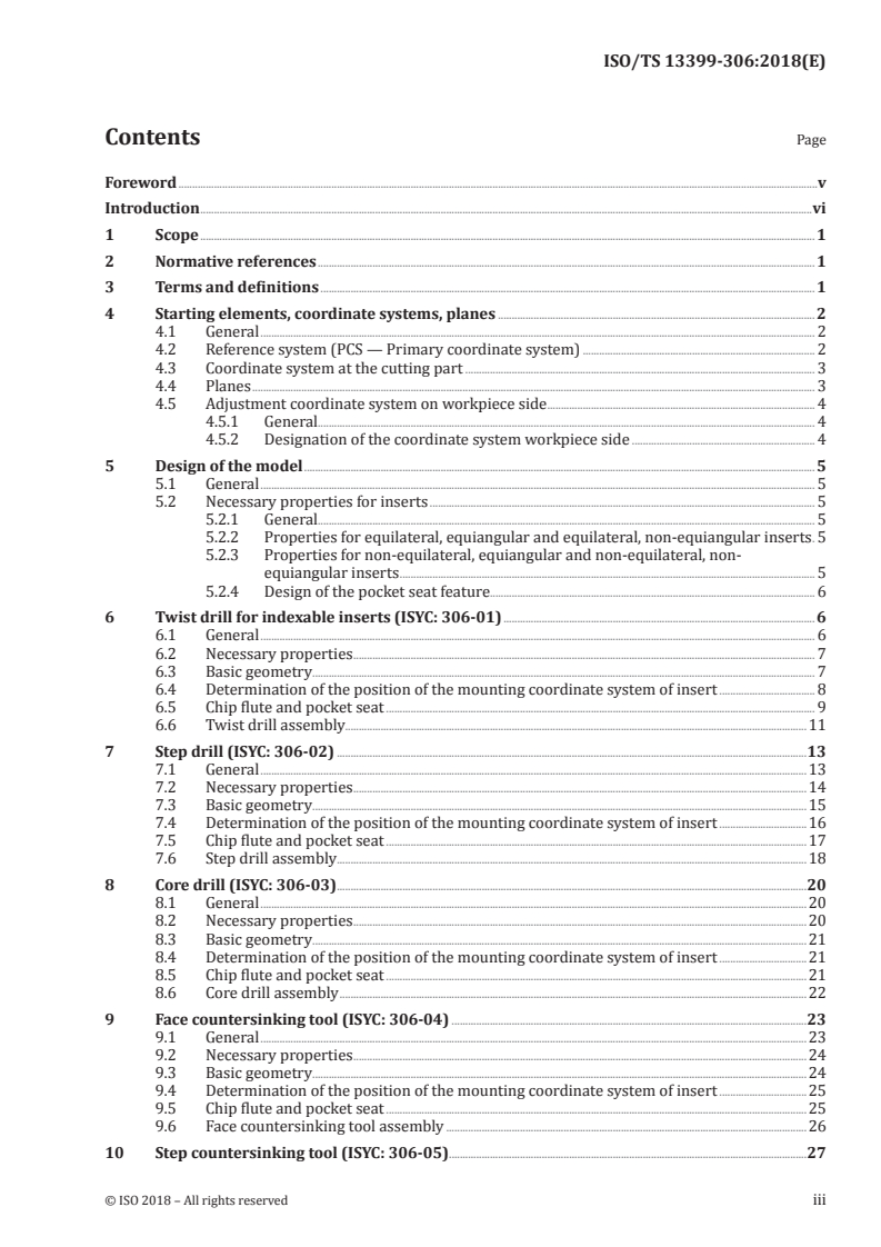 ISO/TS 13399-306:2018 - Cutting tool data representation and exchange — Part 306: Creation and exchange of 3D models — Drills and countersinking tools for indexable inserts
Released:9/5/2018