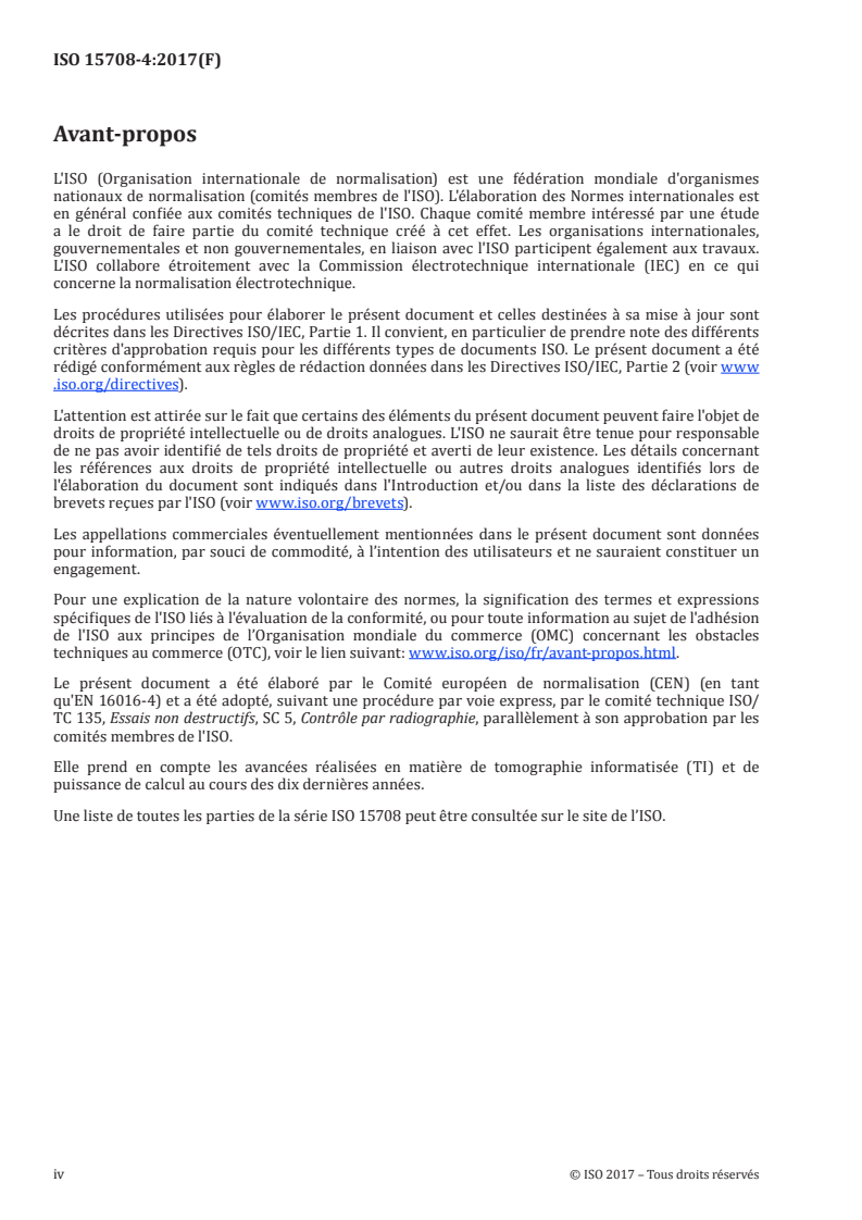 ISO 15708-4:2017 ISO 15708-4:2017 - Essais non destructifs — Méthodes par rayonnements pour la tomographie informatisée — Partie 4: Qualification
Released:3/26/2019 - Page 4 preview