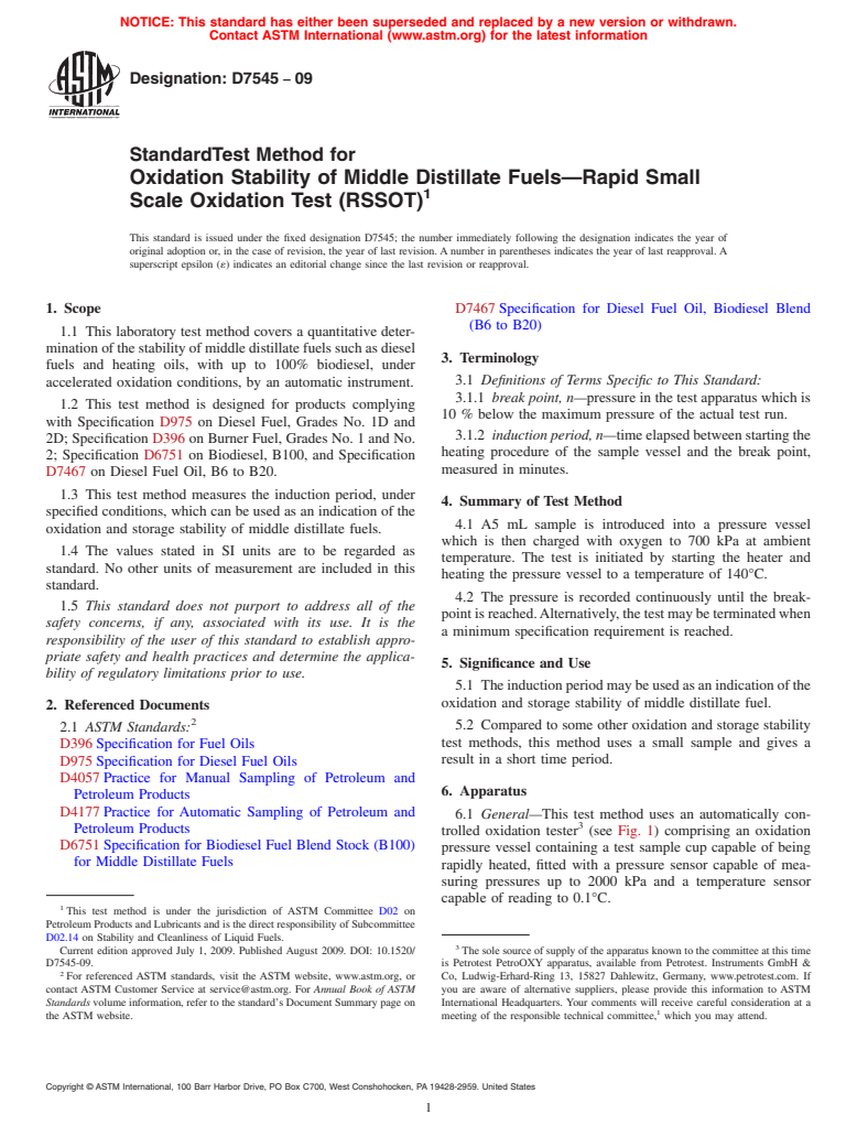 ASTM D7545-09 - Standard Test Method for Oxidation Stability of Middle Distillate Fuels<span class='unicode'>&#x2014;</span>Rapid Small Scale Oxidation Test (RSSOT)