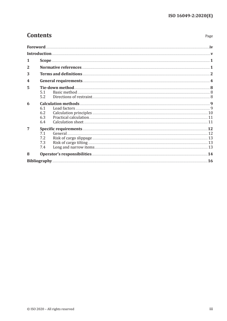 ISO 16049-2:2020 - Air cargo equipment — Restraint straps — Part 2: Utilization requirements and recommendations and lashing calculations
Released:1/10/2020